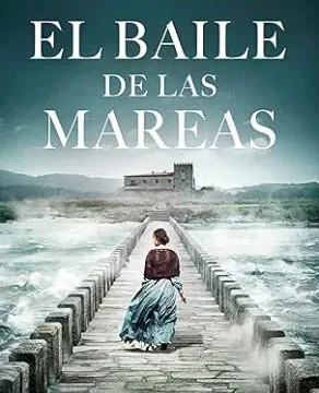 Mayo 2024 - El baile de las mareas | Laura Portas - Romántica