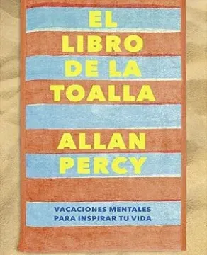 Mayo 2024 - El libro de la toalla | Allan Percy - Desarrollo Personal