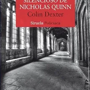 Mayo 2024 - El mundo silencioso de Nicholas Quinn (Serie del inspector Morse nº 3) | Colin Dexter - Thriller Policíaco