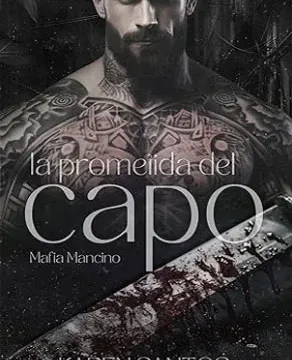 Mayo 2024 - La Prometida del Capo | Karen Santos - Romántica