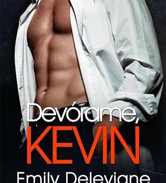 Junio 2024 - Devórame, Kevin | Emily Delevigne - Romántica