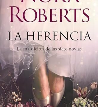 Julio 2024 - La herencia (La maldición de las siete novias 1) | Nora Roberts - Fantasía