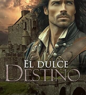 Julio 2024 - El dulce destino de Lisbeth Cavey - Romántica