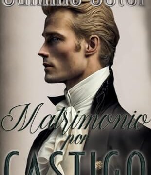 Julio 2024 - Matrimonio por castigo de Camille Oster - Romántica