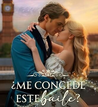 Julio 2024 - ¿Me concede este baile? de Mariah Evans - Romántica