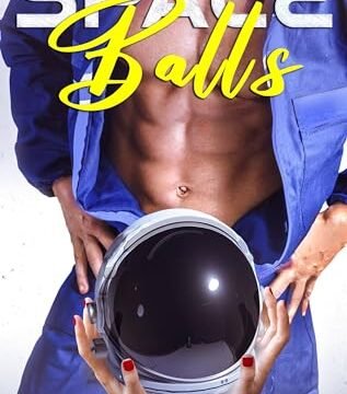 Julio 2024 - Space Balls (la Space Series nº 4) de Sara L Hudson - Romántica