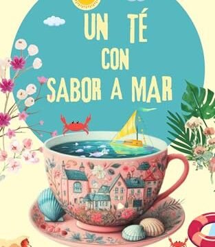 Julio 2024 - Un té con sabor a mar (Sabores de ensueño nº 1) de Belén Franco - Juvenil