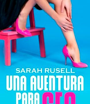 Julio 2024 - Una aventura para el CEO de Sarah Rusell - Romántica