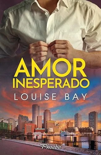 Septiembre 2024 - Amor inesperado de Louise Bay - Romántica