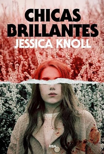 Agosto 2024 - Chicas brillantes de Jessica Knoll - Suspense