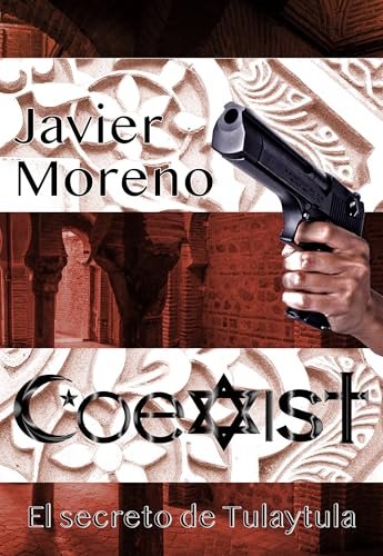 Agosto 2024 - Coexist. El secreto de Tulaytula de Javier Moreno - Acción y Aventura