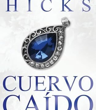 Agosto 2024 - Cuervo Caído (La Sociedad n.º 5) de Diana A. Hicks - Literatura y Ficción