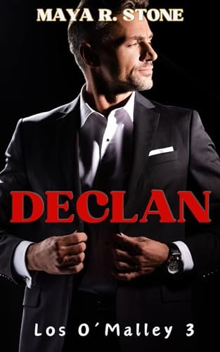 Agosto 2024 - Declan (Los O'Malley n.º 3) de Maya R. Stone - Romántica