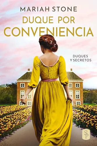 Agosto 2024 - Duque por conveniencia (Duques y secretos n.º 3) de Mariah Stone - Romántica