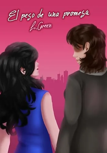 Agosto 2024 - El peso de una promesa de L. Green - Romántica