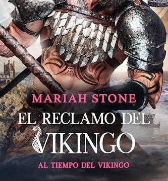 Agosto 2024 - El reclamo del vikingo (Al tiempo del vikingo nº 2) de Mariah Stone - Romántica