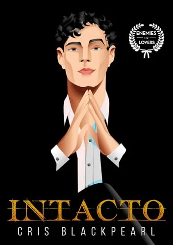 Agosto 2024 - Intacto de Cris Blackpearl - Literatura y Ficción