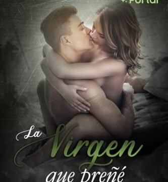 Agosto 2024 - La virgen que preñé (Herederos de la mafia n.º 6) de Jéssica Macedo - Romántica
