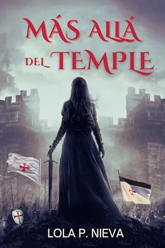 Agosto 2024 - Más allá del temple de Lola P. Nieva - Ficción Histórica