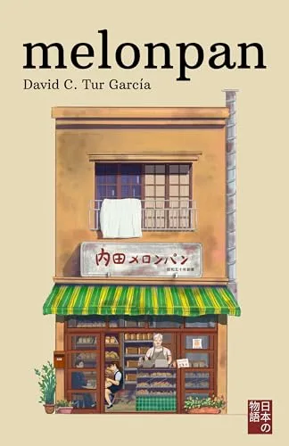 Agosto 2024 - Melonpan de David C. Tur García - Literatura y Ficción