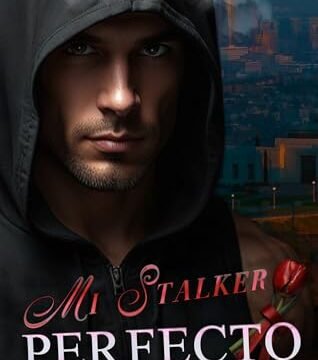 Agosto 2024 - Mi Stalker Perfecto (Las Historias de Amor en Los Angeles n.º 3) de Linda Moon - Romántica