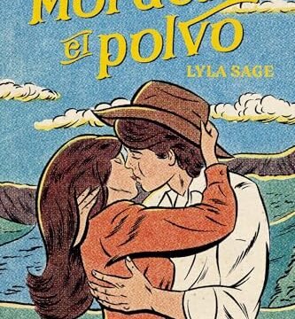 Agosto 2024 - Morder el polvo de Lyla Sage - Romántica