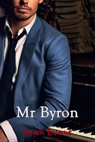 Agosto 2024 - Mr. Byron (Misters n.º 4) de Noah Evans - Romántica