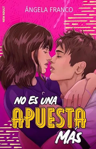Agosto 2024 - No es una apuesta más de Ángela Franco - Romántica