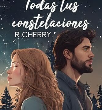 Agosto 2024 - Todas tus constelaciones de R. Cherry - Romántica