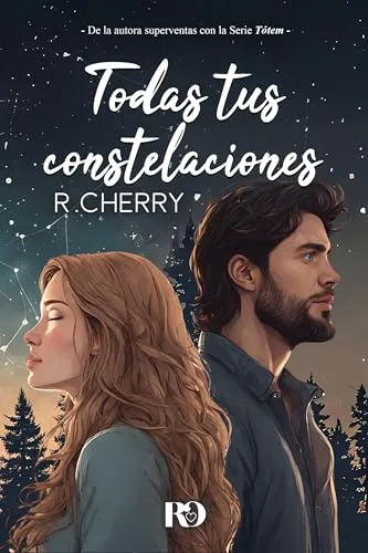 Agosto 2024 - Todas tus constelaciones de R. Cherry - Romántica