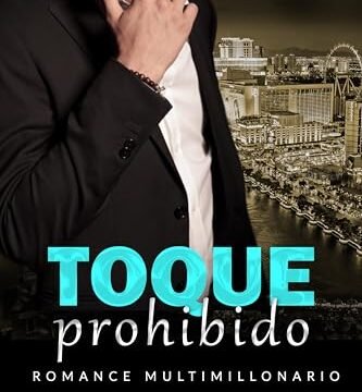 Agosto 2024 - Toque prohibido (Rivales de la familia Wolfe n.º 2) de Janica Cade - Romántica