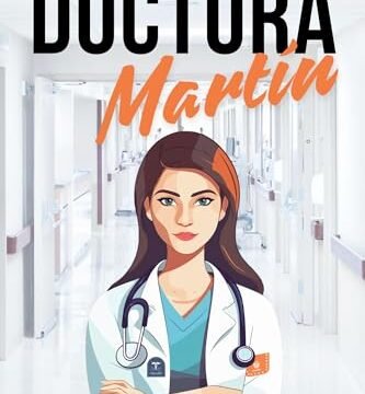 Septiembre 2024 - Doctora Martín (Urgencias n.º 1) de Eva Gonzay y Julia C. Brown - Romántica