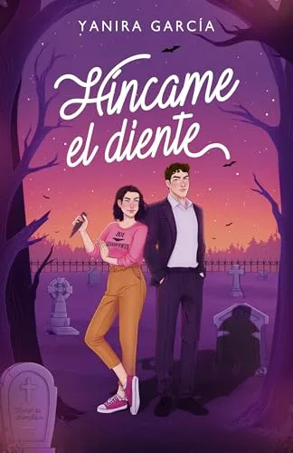 Septiembre 2024 - Híncame el diente de Yanira García - Romántica