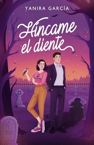 Septiembre 2024 - Híncame el diente de Yanira García - Romántica