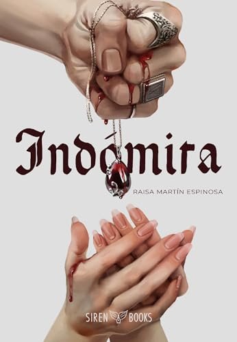 Septiembre 2024 - Indómita (Rubí de sangre n.º 1) de Raisa Martín Espinosa - Literatura y Ficción