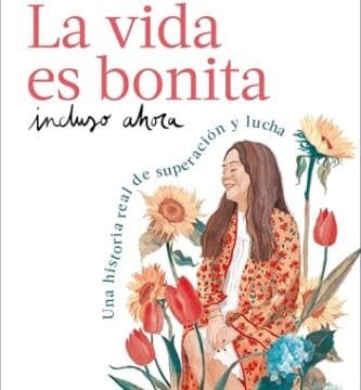 Octubre 2024 - La vida es bonita incluso ahora de Belén Domínguez - Literatura y Ficción