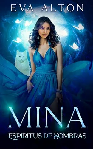 Septiembre 2024 - Mina - Espíritus de Sombras (Las Brujas de Ibiza n.º 3) de Eva Alton - Fantasía