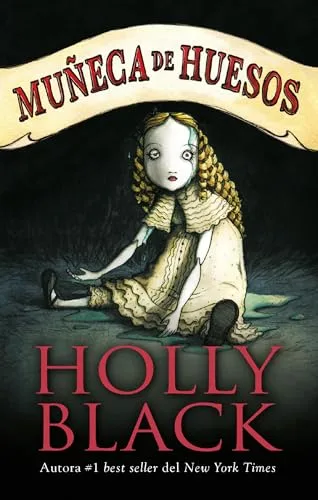 Septiembre 2024 - Muñeca de huesos de Holly Black - Juvenil