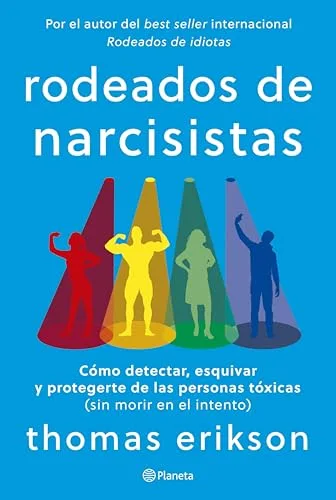 Septiembre 2024 - Rodeados de narcisistas de Thomas Erikson - Desarrollo Personal