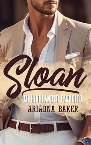 Septiembre 2024 - Sloan Mi Highlander favorito de Ariadna Baker - Romántica