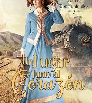 Septiembre 2024 - Un lugar junto al corazón (Nuevas Oportunidades n.º 2) de Emily Youngs - Romántica
