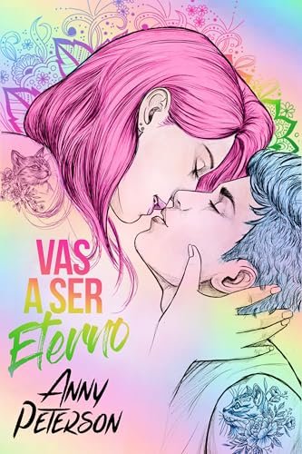 Septiembre 2024 - Vas a ser eterno (Morgan n.º 6) de Anny Peterson - Romántica