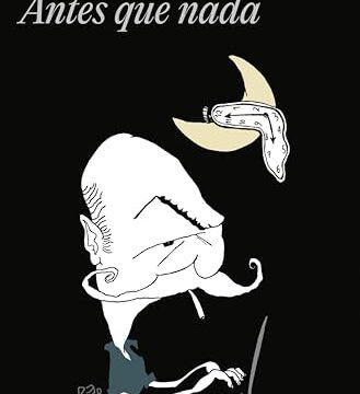 Octubre 2024 - Antes que nada de Martín Caparrós - Biografía