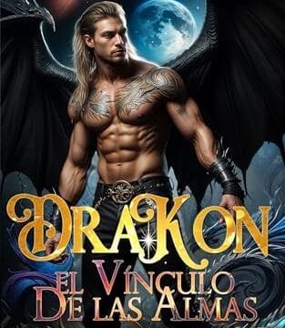 Octubre 2024 - Drakon. El vínculo de las almas (Los dragones de Vyrdane n.º 1) de Elodie Vice - Fantasía