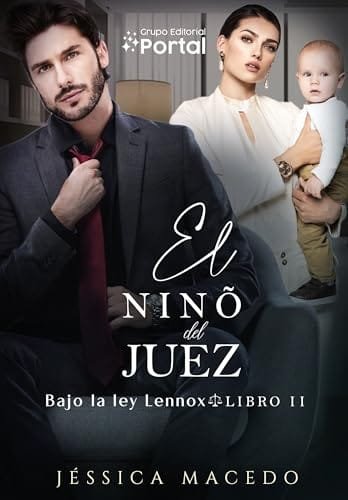 Septiembre 2024 - El niño del juez (Bajo la ley Lennox n.º 2) de Jéssica Macedo - Romántica
