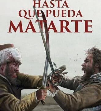 Octubre 2024 - Hasta que pueda matarte de José Soto Chica - Ficción Histórica