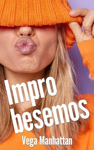 Octubre 2024 - Improbesemos de Vega Manhattan - Romántica