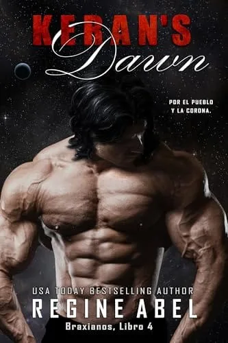 Octubre 2024 - Keran's Dawn (Braxianos n.º 4) de Regine Abel - Ciencia Ficción