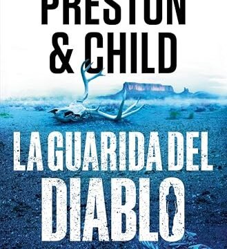 Noviembre 2024 - La guarida del diablo (Nora Kelly n.º 3) de Douglas Preston y Lincoln Child - Thriller Policíaco