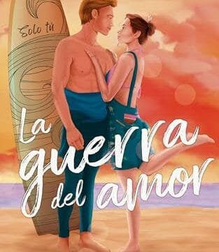 Octubre 2024 - La guerra del amor (Amor & Guerra n.º 2) de Natali Navarro - Romántica